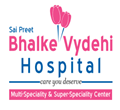 Sai Preet Bhalke Vydehi Multispeciality Hospital